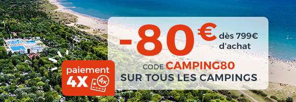 -80€ sur tous les campings