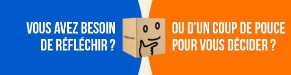 Vous avez besoin de réfléchir ? Ou d'un coup de pouce pour vous décider ?