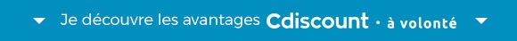 Je découvre les avantages Cdiscount à Volonté