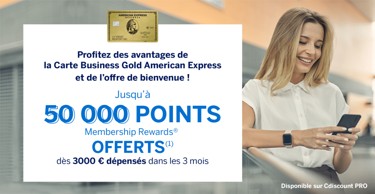 American Express Profitez des avantages de la Carte Business Gold American Express et de l'offre de bienvenue ! Jusqu'à 50 000 points Membership Rewards® OFFERTS(1) dès 3000 € dépensés dans les 3 mois
