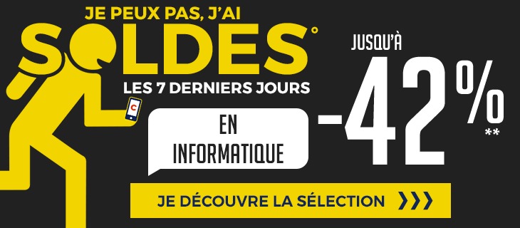 Soldes derniers jours en Informatique