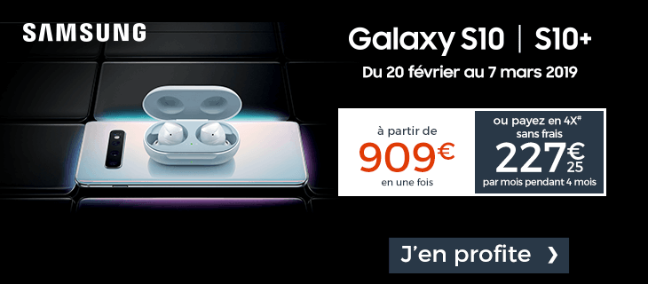 Samsung Galaxy S10 et S10+